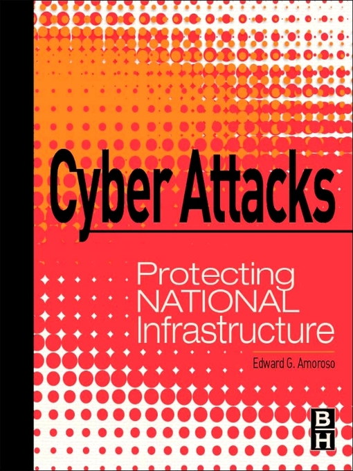 Title details for Cyber Attacks by Edward Amoroso - Wait list